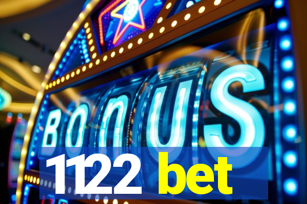 1122 bet